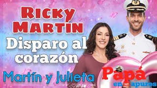 Disparo al corazón  Canción de Martín y Julieta letra Papá en apuros [upl. by Daphna253]