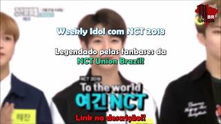 PTBR Weekly Idol com NCT 2018 [upl. by Felicidad]