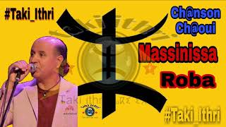 Chanson Chaoui ⵣ Massinissa ⵣ ♬ Roba ♬ Official Audio [upl. by Calder]