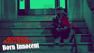 Alcatrazz  Born Innocent Official Video [upl. by Arri]