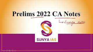 Sunya IAS  Current Affairs Notes  GS Notes for Prelims  UPSC CSE [upl. by Erdeid]