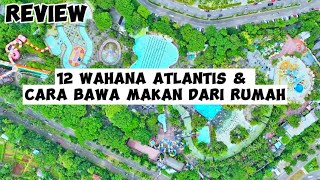 Review  Bisa Bawa Makanan dari Rumah di Atlantis Ancol  12 Wahana Atlantis Water Adventures Ancol [upl. by Hittel]