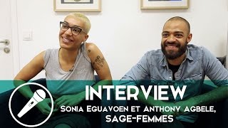 Sonia Eguavoen et Anthony Agbele deux sagefemmes féministes qui font DU BIEN [upl. by Acirrehs390]