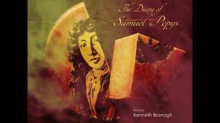 THE DIARY OF SAMUEL PEPYS  Read by Kenneth Branagh Abridged audiobook  Part1 [upl. by Oloap]