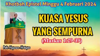 Khotbah Epistel Minggu 4 Februari 2024 Markus 12939 haposanhutapea [upl. by Annim]