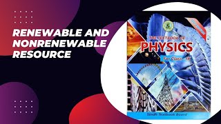 renewable and nonrenewable resources renewable and nonrenewable resource class 11 physics  lec02 [upl. by Aekal97]