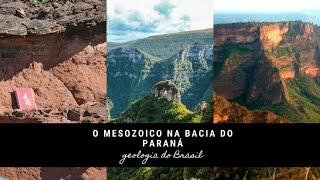 O Mesozoico na Bacia do Paraná  Geologia do Brasil [upl. by Aevin]