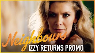 Neighbours  Izzy Returns Promo [upl. by Sly]