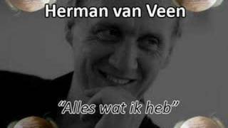 Herman van Veen  Alles wat ik heb [upl. by Brebner623]