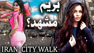 IranMashhads Street Walking Tour 2024 [upl. by Harimas]