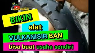 Membuat alat vulkanisir ban motor vulkanisirban alatvulkanisir [upl. by Harelda]