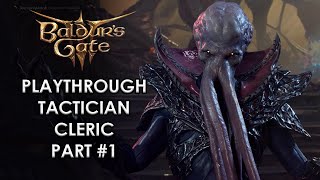 BG 3 Playthrough amp Guide Part 01 Character Creation amp Escaping the NautiloidTactician Difficulty [upl. by Llerred]