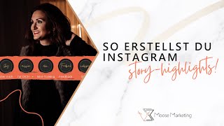 So erstellst du Instagram StoryHighlights [upl. by Haase]