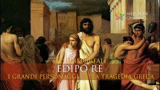 EDIPO RE  Gli Immortali  I grandi personaggi della Tragedia Greca [upl. by Alenson]