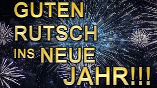 Ich wünsche dir einen Guten Rutsch ins Neue Jahr  Silvestergrüße ür dich [upl. by Olympia557]