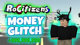 ROCITIZENS MONEY GLITCH NEW 2023 HACK  Roblox [upl. by Towers]