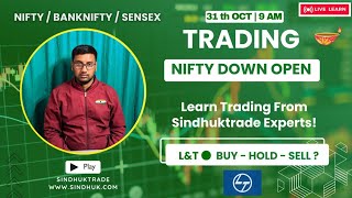 🔴 LIVE TRADINGNIFTY DOWN OPEN  LampT VIEWWatch Nifty BankNifty Sensex31 th OCTSindhuktrade9 AM [upl. by Theran358]