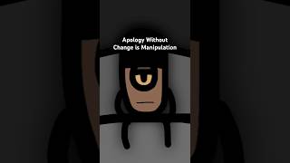 apology without change is manipulation greezyfresh advice ce [upl. by Ellierim594]