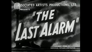 👉 THE LAST ALARM FULL MOVIE 🎬 J Farrell MacDonald 🎬 TOP CLASSIC MOVIES [upl. by Diogenes]