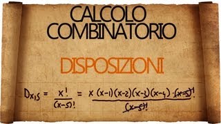 Calcolo Combinatorio Disposizioni [upl. by Lorrayne]