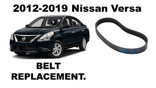 20122019 Nissan Versa Belt Replacement DIY [upl. by Leiba]