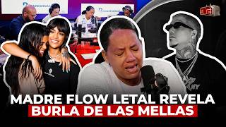 MADRE DE FLOW LETAL LLORA DE IMPOTENCIA Y REVELA BURLA DE LAS MELLAS FRESH ¡FUE PASIONAL [upl. by Yelbmik]