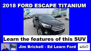 2018 Ford Escape Titanium  Learn the features [upl. by Chantalle61]