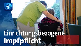 Einrichtungsbezogene Impfpflicht in Kliniken und Pflegeheimen [upl. by Aleras244]