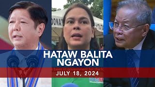 UNTV Hataw Balita Ngayon  July 18 2024 [upl. by Taite]