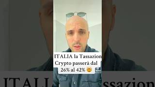 🚨 Tassazione Crypto SALE dal 26 al 42  Cosa succede Ora🤯 [upl. by Mackler]