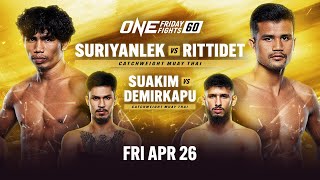 ONE Friday Fights 60 Suriyanlek vs Rittidet [upl. by Esac]