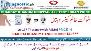 LUTETIUM LU177 PSMA THERAPY FOR PROSTATE CANCER PRICE IN SHAUKAT KHANUM CANCER HOSPITAL [upl. by Homans]