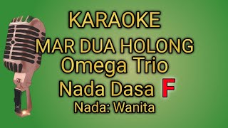 Mar Dua Holong Nada Wanita Fkaraoke batakomega trioshedholyeoficial0715 [upl. by Getter]