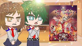 Bnha reacciona a hazbin hotel canciones✨☺️ [upl. by Drawets]