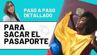 Cómo sacar el pasaporte colombiano  Explicación detallada 👩‍🏫 [upl. by Bernetta]