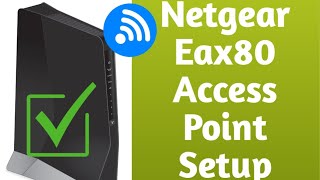 How to Setup Netgear Eax80 Ax8 Wifi 6 Extender As Access Point Netgear Mesh Extender In AP Mode [upl. by Reniar]