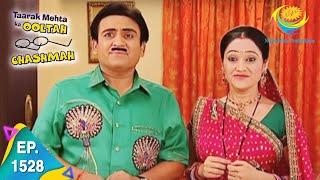 Taarak Mehta Ka Ooltah Chashmah  Episode 1528  Full Episode [upl. by Rubi]