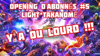 OPENING DABONNÉS 5 LIGHTTAKANOMÉ ET ON COMBLE SES ATTENTES 😱😱😱  MCOC [upl. by Yesima]