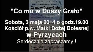 Pyrzyce Koncert quotCo mu w Duszy Grałoquot z okazji kanonizacji Jana Pawła II [upl. by Hsaka]