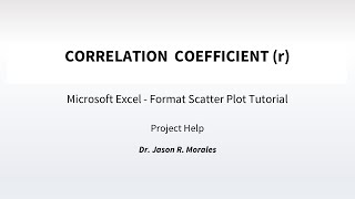 PROJ  SCATTERPLOTCalcCorrelationCoeffrMSExcel [upl. by Lisandra]