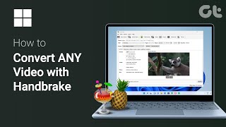 How to Convert ANY Video with Handbrake Easy Guide  Make Videos Play on ANY Device  Guiding Tech [upl. by Esereht931]