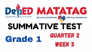 MATATAG SUMMATIVE TEST WEEK 5 QUARTER 2 [upl. by Ahsiri]