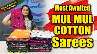 Most Awaited Mul Mul Cotton Sarees  Most Awaited Sarees Collection  Colours Overload Sarees [upl. by Carlotta]