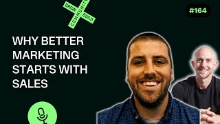 Why Better Marketing Starts With Sales [upl. by Notneb]