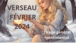 VERSEAU❄️Fevrier 2024LA RÉCOLTE EST PROCHE [upl. by Elvie838]