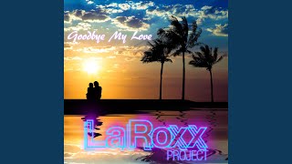 Goodbye My Love [upl. by Trimmer]