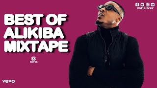 DJ SILVER  BEST OF ALIKIBA MIXTAPE 2023Alikiba Greatest HitsALL BEST SONGS OF ALIKIBAalikiba [upl. by Sreip946]