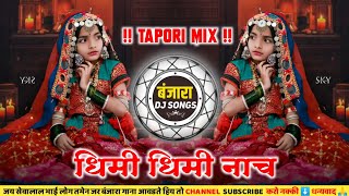 mangli Dhimi Dhimi Nach Tapori Mix Dj Ankush Pawarbanjara banjaradjsongs [upl. by Ocimad]