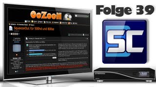 Folge 39  SqueezeOut für Dreambox 500hd und 800se [upl. by Apeed396]