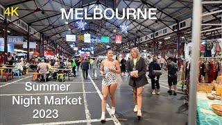 Summer Night Market 2023 Melbourne City Australia  Queen Victoria Market [upl. by Oicnedif304]